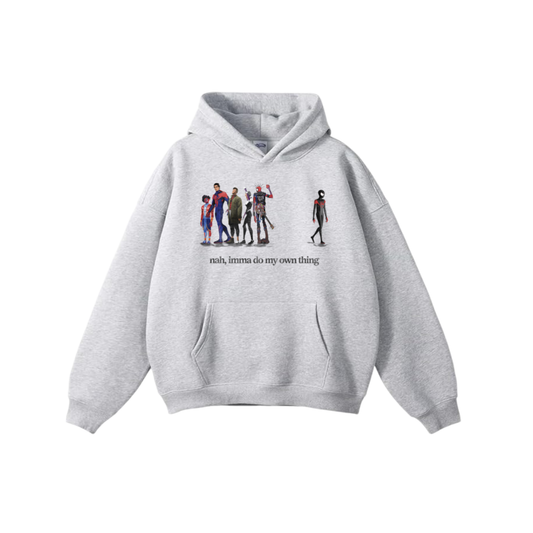 Nah Ima Do My Own Thing Hoodie